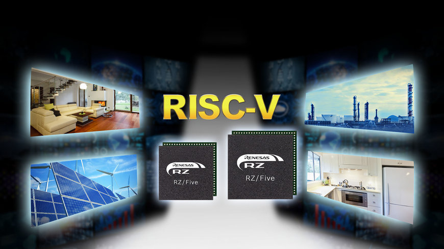 Renesas se lance dans la technologie RISC-V avec des MPU à usage général RZ/Five basés sur un cœur de processeur RISC-V 64 bits
